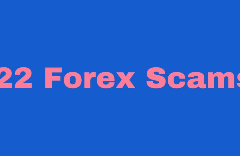 22 Forex Scams
