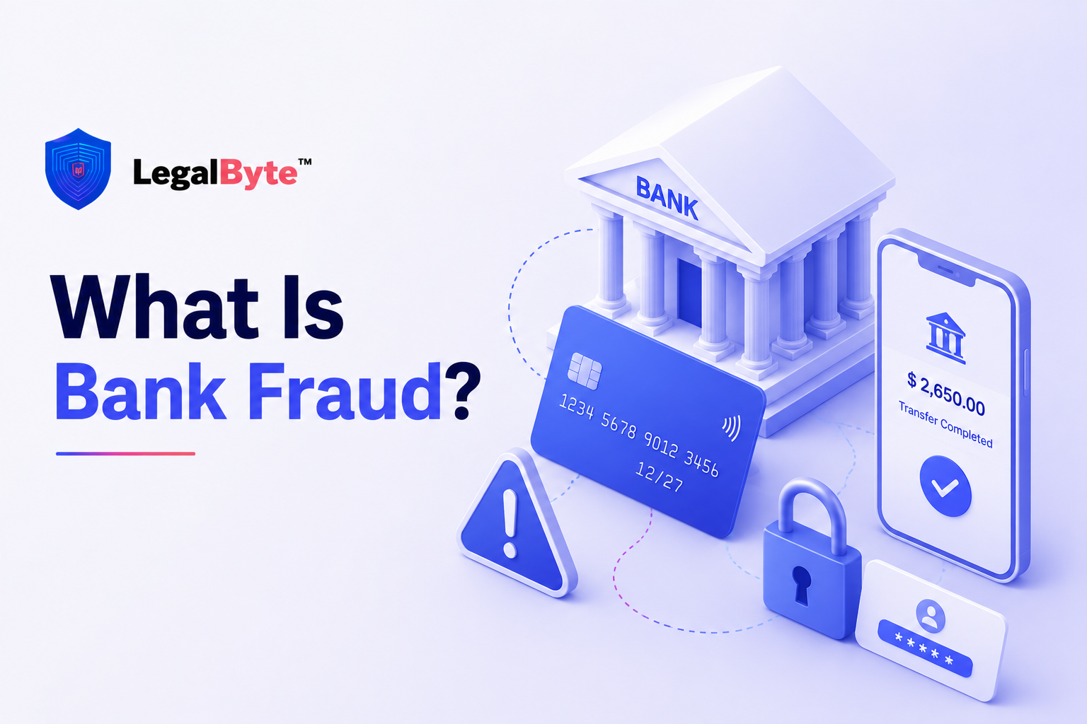 What Is Bank Fraud?